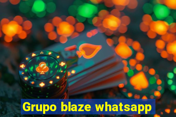 Grupo blaze whatsapp